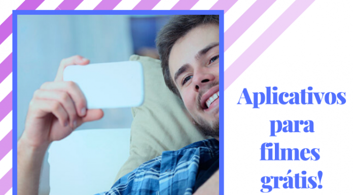 Tchauzinho Netflix: como assistir filmes grátis com esses aplicativos