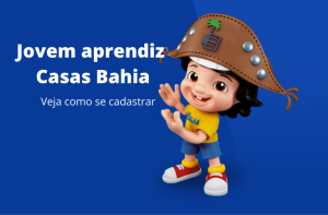 Casas Bahia, veja como ser jovem aprendiz