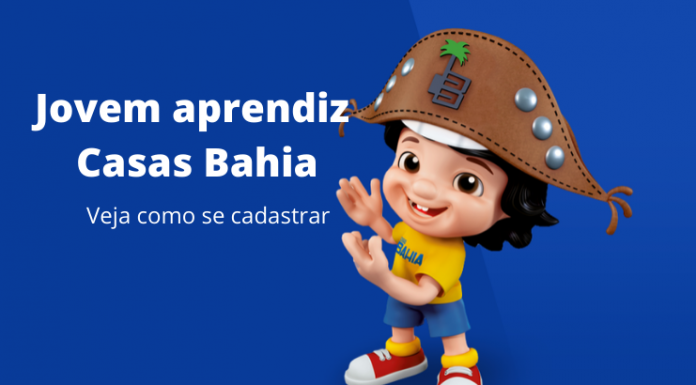 Casas Bahia, veja como ser jovem aprendiz Casas Bahia