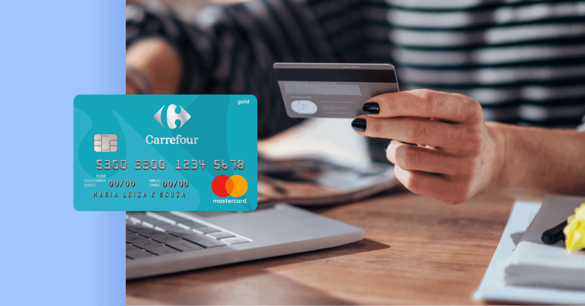 Cartão Carrefour – Veja as vantagens e como solicitar