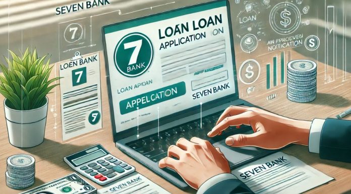 Seven Bank Loan: Features and Simple Application Steps